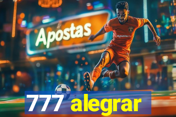 777 alegrar